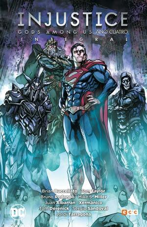 Injustice: Año cuatro by Tom Taylor, Ray Fawkes, Xermanico Xermanico, Brian Buccellato, Sergio Sandoval