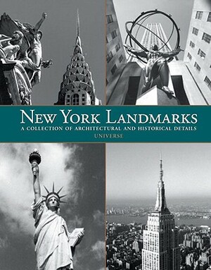 New York Landmarks: A Collection of Architectural and Historical Details by Charles J. Ziga