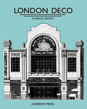 London Deco by Thibaud Herem