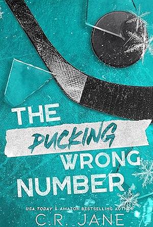 The Pucking Wrong Number by C.R. Jane