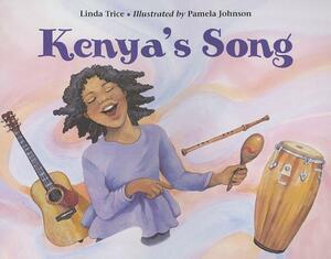 Kenya's Song by Linda Trice