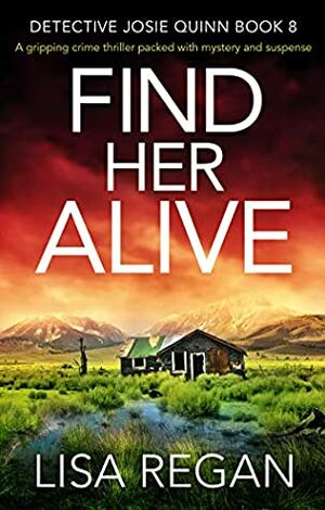 Find Her Alive by Lisa Regan