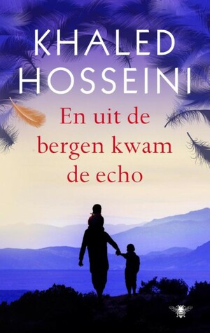 En uit de bergen kwam de echo by Khaled Hosseini