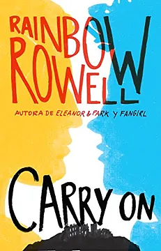 Carry on by Rainbow Rowell