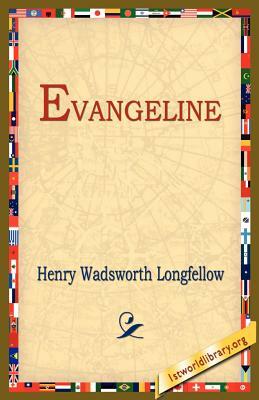 Evangeline by Henry Wadsworth Longfellow