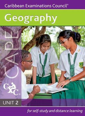 Geography Cape Unit 2 a Caribbean Examinations Council Study Guide by Caribbean Examinations Council