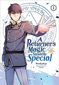 A Returner's Magic Should be Special, Vol. 1 by Usonan, Wookjakga, Wookjakga