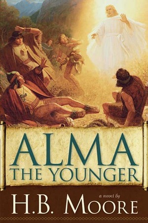 Alma the Younger by H.B. Moore