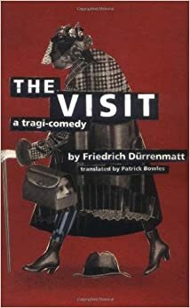 A Visita da Velha Senhora by Friedrich Dürrenmatt