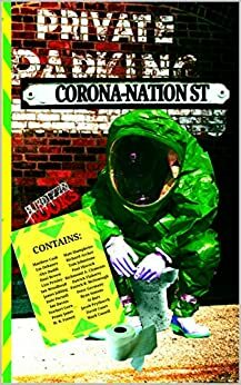 Corona-Nation Street by Ian Davies, Peter Germany, Dani Brown, Ian Woodhead, Mark Cassell, Richard Archer, Norbert Góra, Paul Hiscock, Ryan Simons, Dale Parnell, Patrick R. McDonough, Matt Humphries, Al Barz, Lisa Presley, Alys Daddi, Jacob Prytherch, David Court, Matthew Cash, Penny Jones, M.B. Feeney, Patrick Flaherty, Tom Johnstone, Em Dehaney