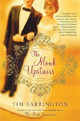 The Monk Upstairs by Tim Farrington