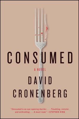 Consumed by David Cronenberg