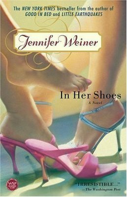 In Her Shoes by Jennifer Weiner