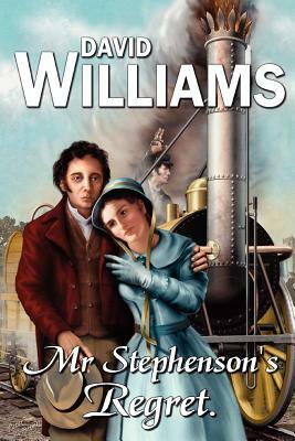 MR Stephenson's Regret by David Williams