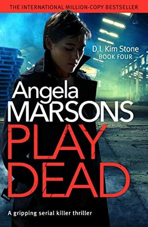 Play Dead by Angela Marsons