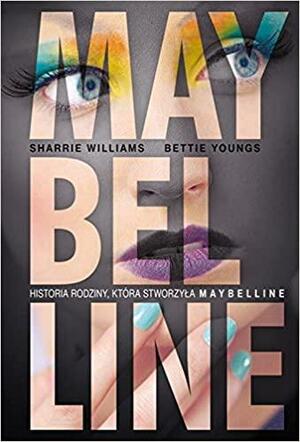 Maybelline by Bettie Youngs, Sharrie Williams