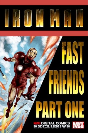 Iron Man: Fast Friends Part One by Ronan Cliquet, Paul Tobin