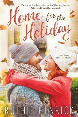 Home for the Holiday by Ruthie Henrick