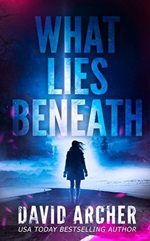 What Lies Beneath by David Archer