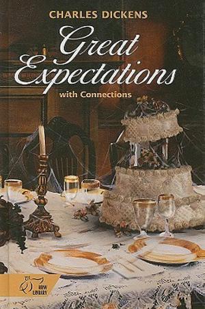 Great Expectations with Connections by Charles Dickens