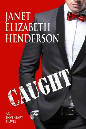 Caught by Janet Elizabeth Henderson