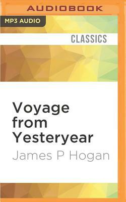 Voyage from Yesteryear by James P. Hogan