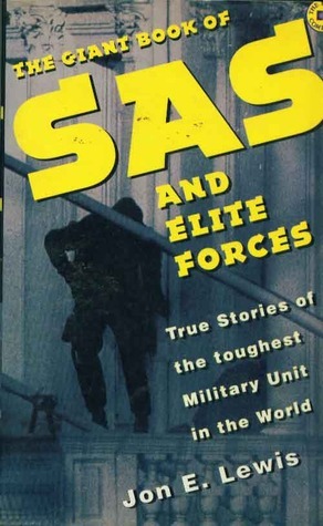 The Giant Book of SAS and Elite Forces by Jon E. Lewis