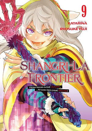 Shangri-La Frontier, Volume 9 by Katarina, Ryosuke Fuji