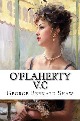 O'Flaherty V.C by George Bernard Shaw