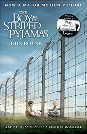 The Boy in the Striped Pyjamas by John Boyne