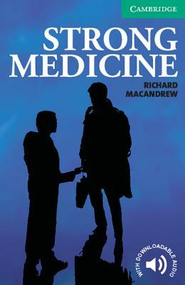 Strong Medicine Level 3 by Richard MacAndrew