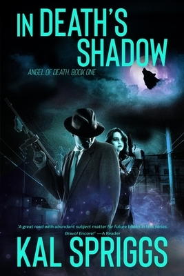 In Death's Shadow by Kal Spriggs