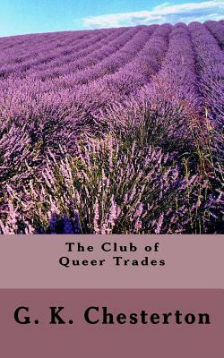 The Club of Queer Trades by G.K. Chesterton