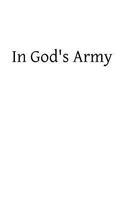 In God's Army: Commanders in Chief St. Ignatius Loyola St Francis Xavier by C. C. Martindale Sj