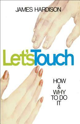 Let's Touch by Jim Hardison