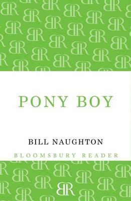 Pony Boy by Bill Naughton