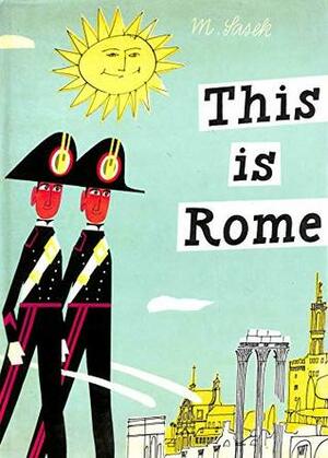 This is Rome by Miroslav Sasek