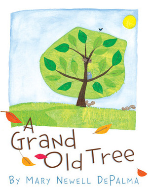 A Grand Old Tree by Mary Newell DePalma