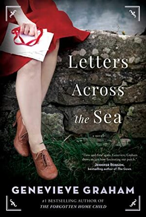 Letters Across the Sea by Genevieve Graham