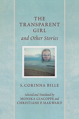 Transparent Girl and Other Stories by Corinna Bille
