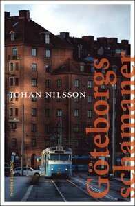 Göteborgs schamaner by Johan Nilsson