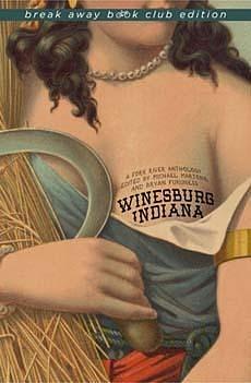 Winesburg, Indiana: A Fork River Anthology by William O'Rourke, Zachary Tyler Vickers, Zachary Tyler Vickers, Valerie Sayers