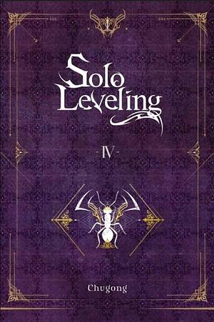 Solo Leveling, Vol. 4 by Chugong