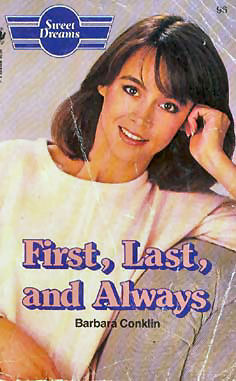 First, Last and Always by Barbara Conklin