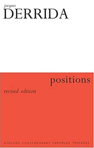 Positions: Revised Edition by Jacques Derrida