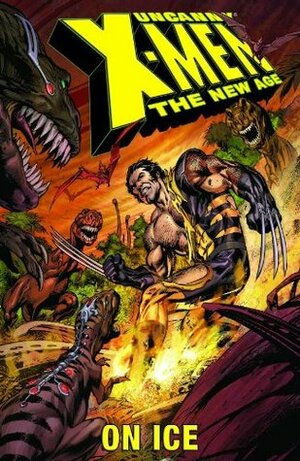 Uncanny X-Men: The New Age, Volume 3: On Ice by Alan Davis, Chris Claremont