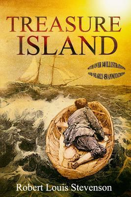 Treasure Island (with Over 140 Illustrations and Nearly 450 Annotations) by 
