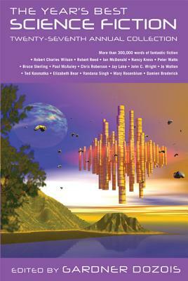 The Year's Best Science Fiction: Twenty-Seventh Annual Collection by Gardner Dozois