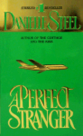 A Perfect Stranger by Danielle Steel