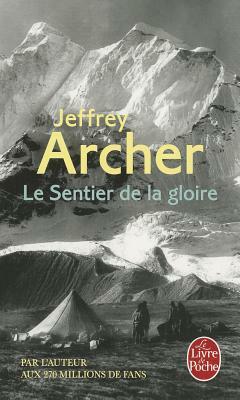 Le Sentier de la Gloire by Jeffrey Archer